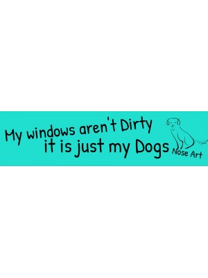 My windows aren't dirty Bumper Sticker