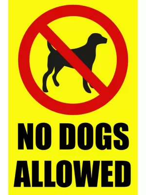 No Dogs Allowed Sign